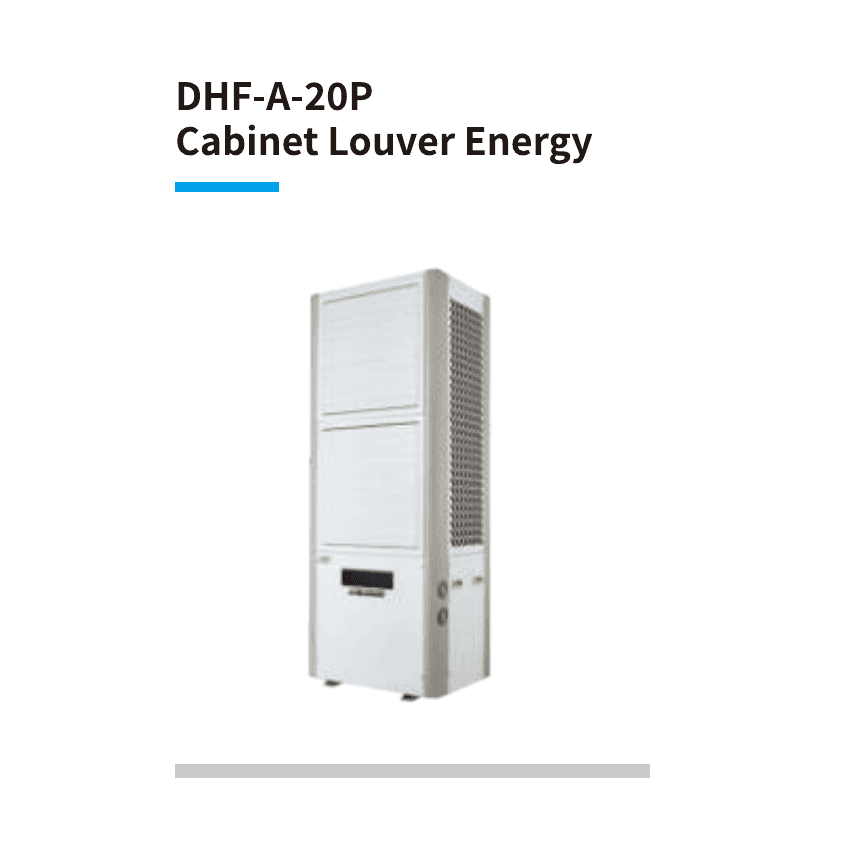 Cabinet Louver Air Conditioners model DHF-A-20P