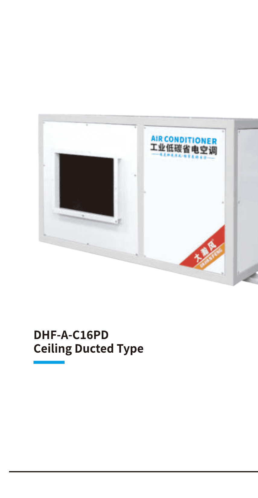 Ceiling Ducted Air Conditioners model DHF-A-C16PD